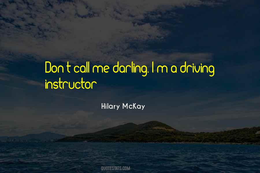 Driving Instructor Quotes #1207620