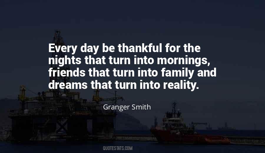 Thankful For My Family And Friends Quotes #1623087