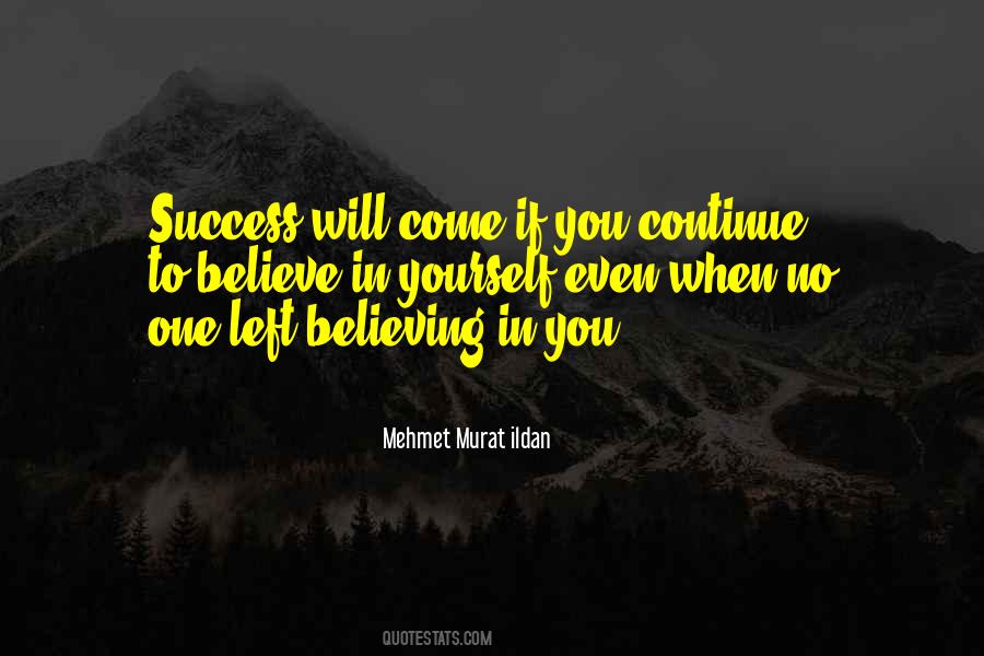 Believe In Yourself Success Quotes #1223197
