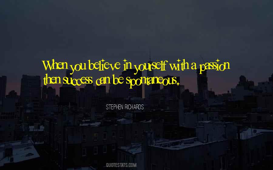 Believe In Yourself Success Quotes #908651