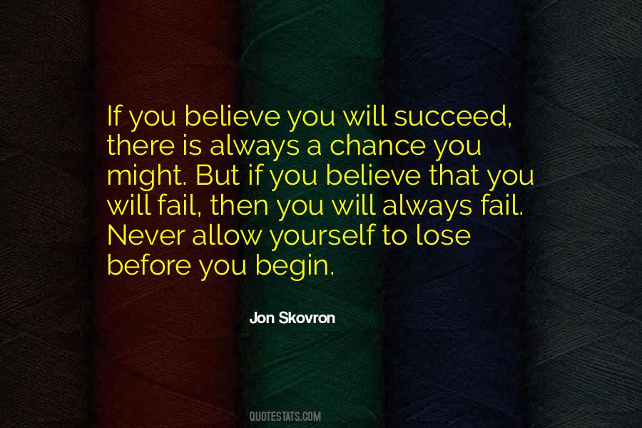 Believe In Yourself Success Quotes #932851