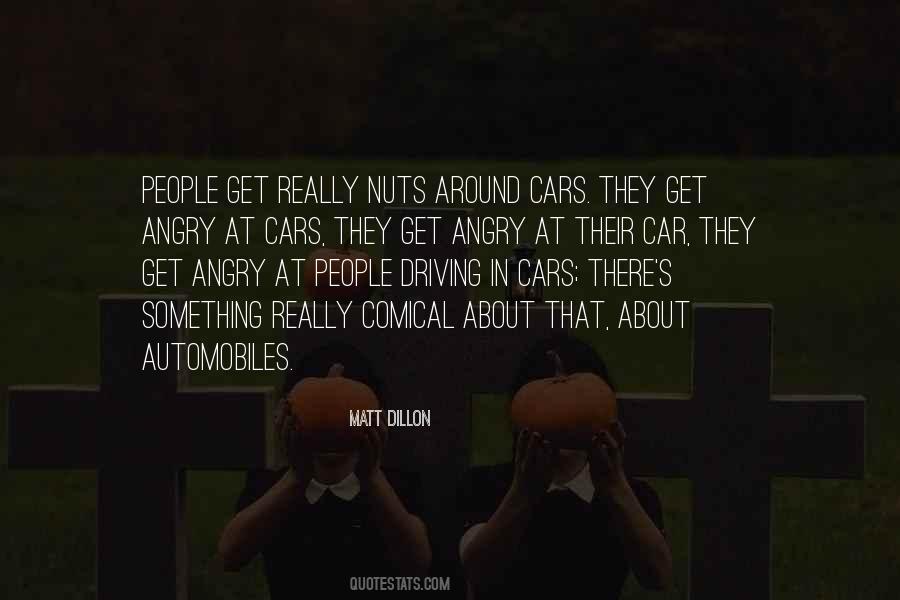 Driving Me Nuts Quotes #875929