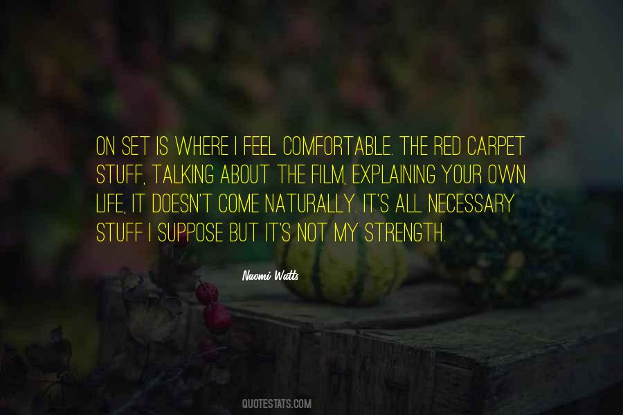 Your My Strength Quotes #1745556