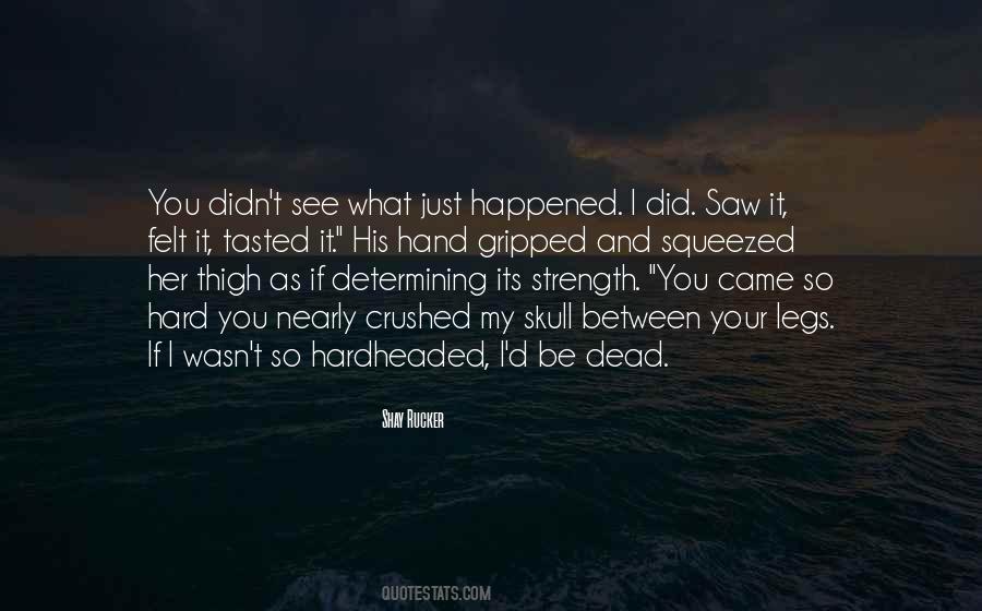 Your My Strength Quotes #543841