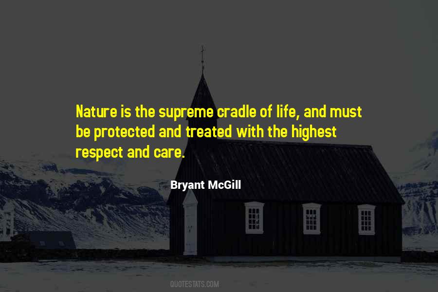 Care Of Creation Quotes #1508431