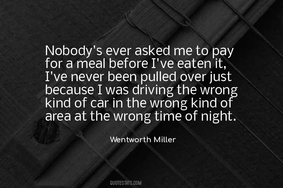 Driving The Wrong Way Quotes #1282296