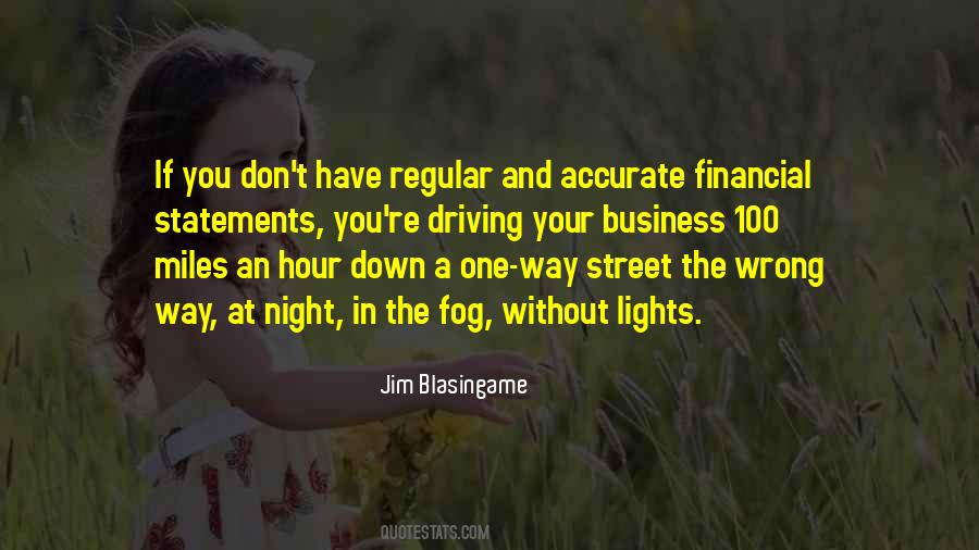 Driving The Wrong Way Quotes #542315