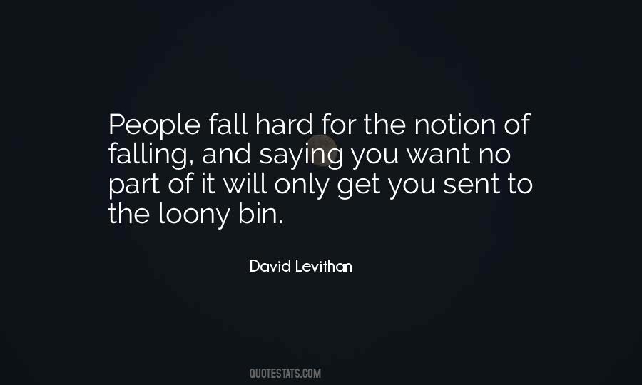 Fall Hard Quotes #1213120