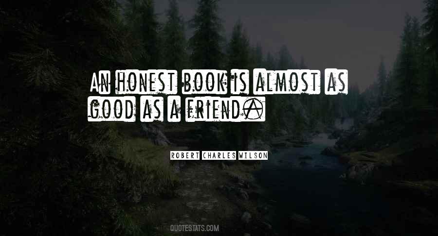 Quotes About An Honest #1351126