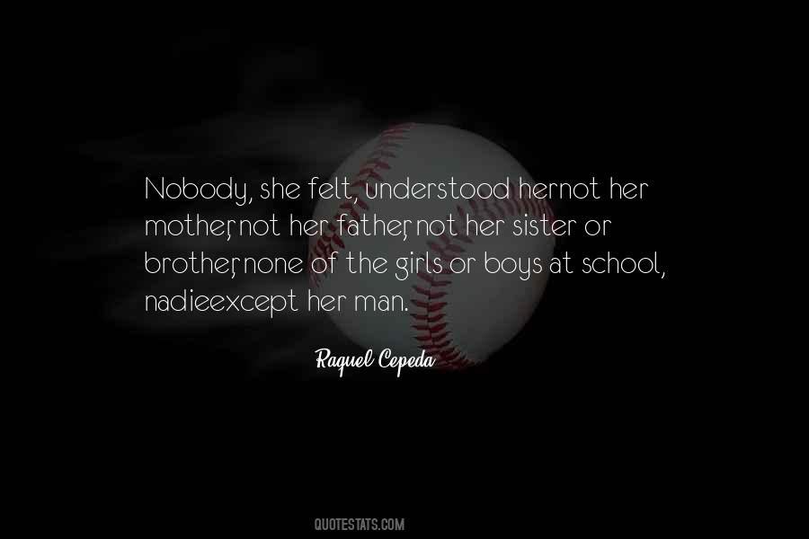 Father Mother Brother Quotes #1176000