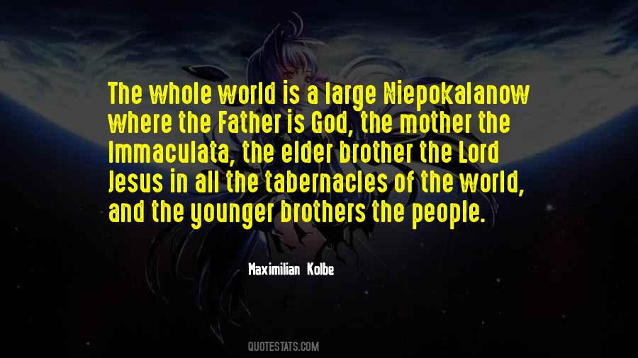 Father Mother Brother Quotes #1609657