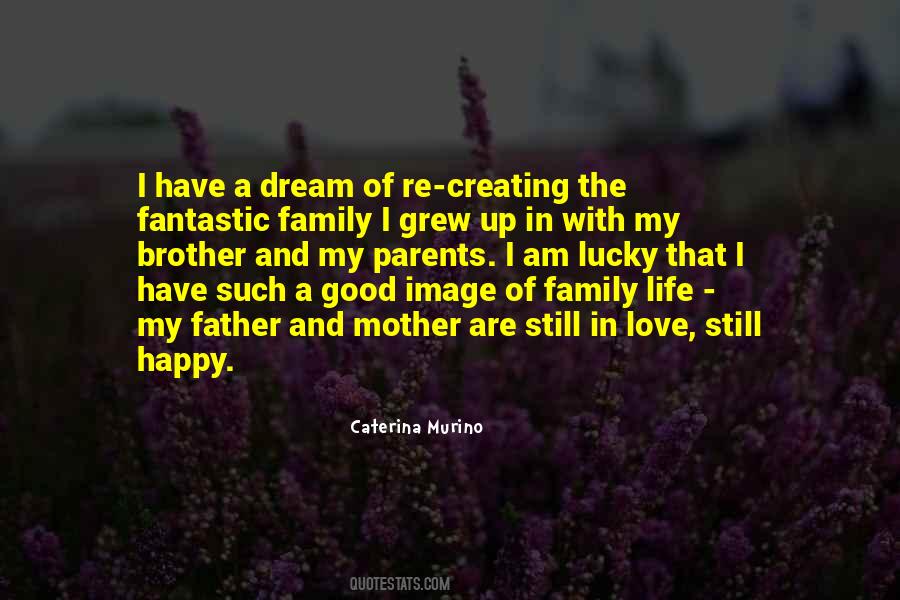 Father Mother Brother Quotes #1615519