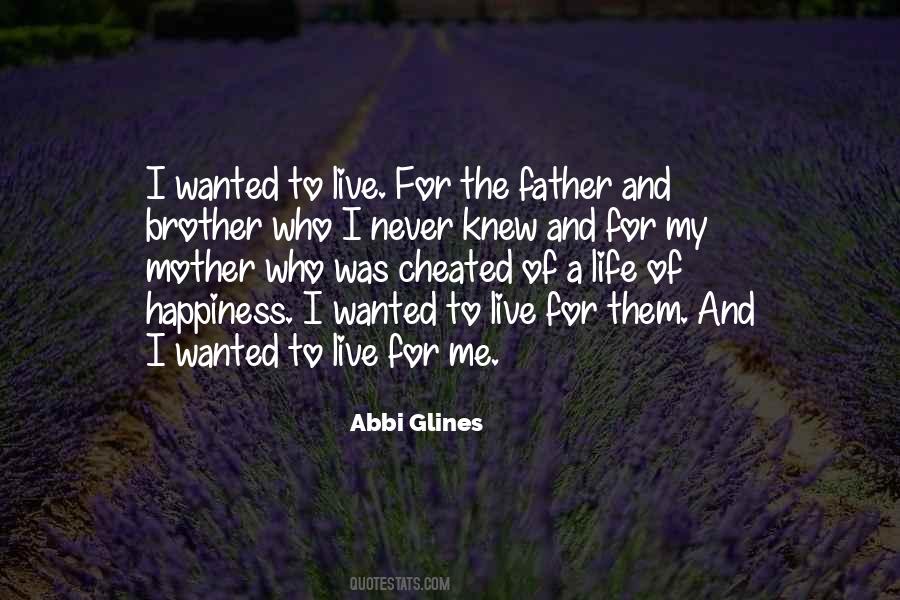 Father Mother Brother Quotes #1657328