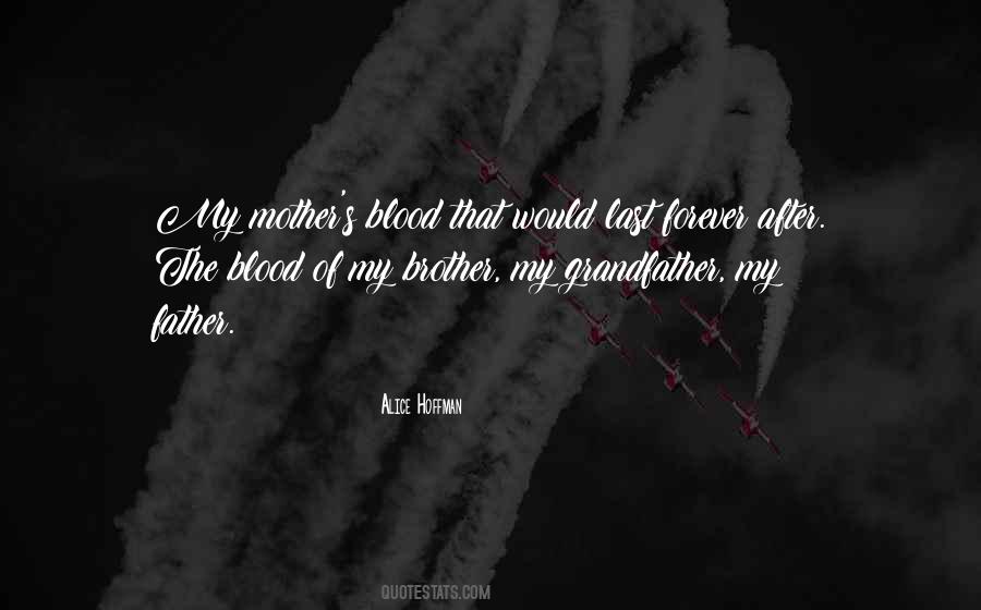Father Mother Brother Quotes #1757952