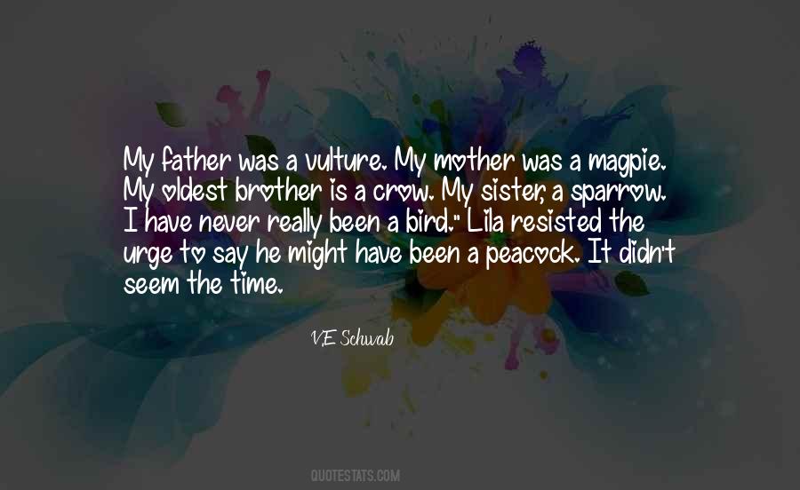 Father Mother Brother Quotes #414240