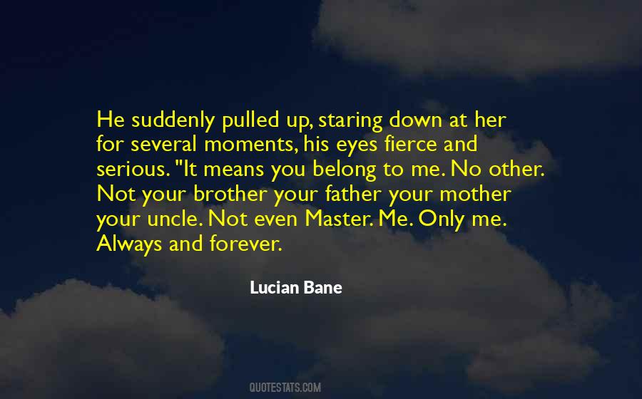 Father Mother Brother Quotes #539239