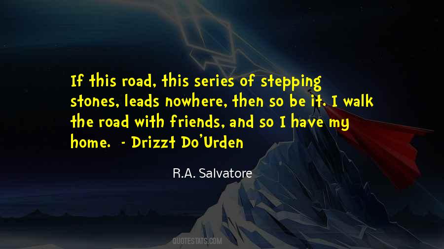 Drizzt Do Urden Quotes #436534