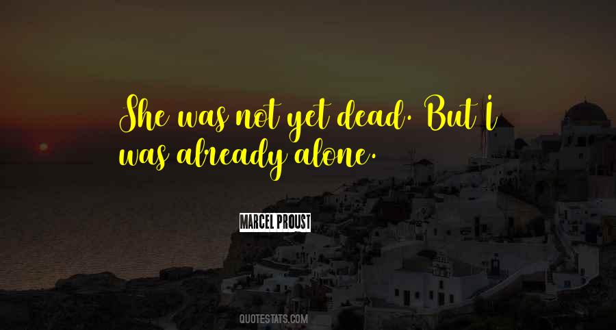 She Was Alone Quotes #161618