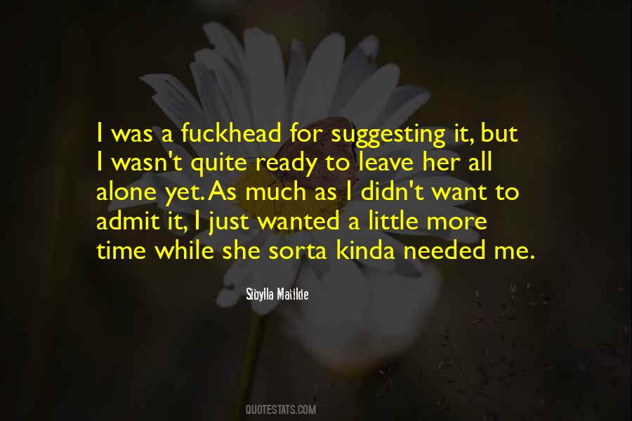 She Was Alone Quotes #285852