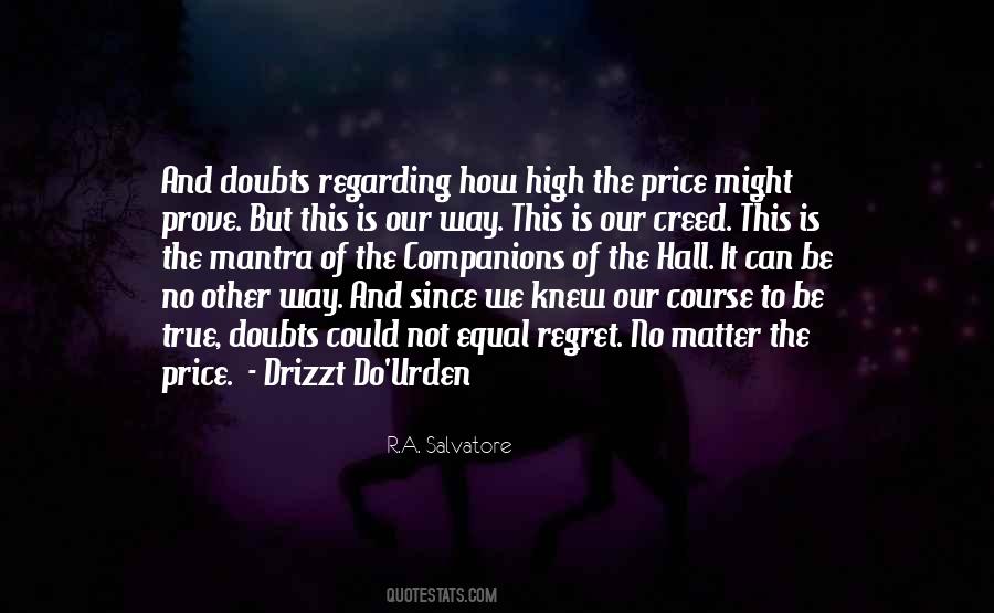 Drizzt Do'urden Quotes #1211969