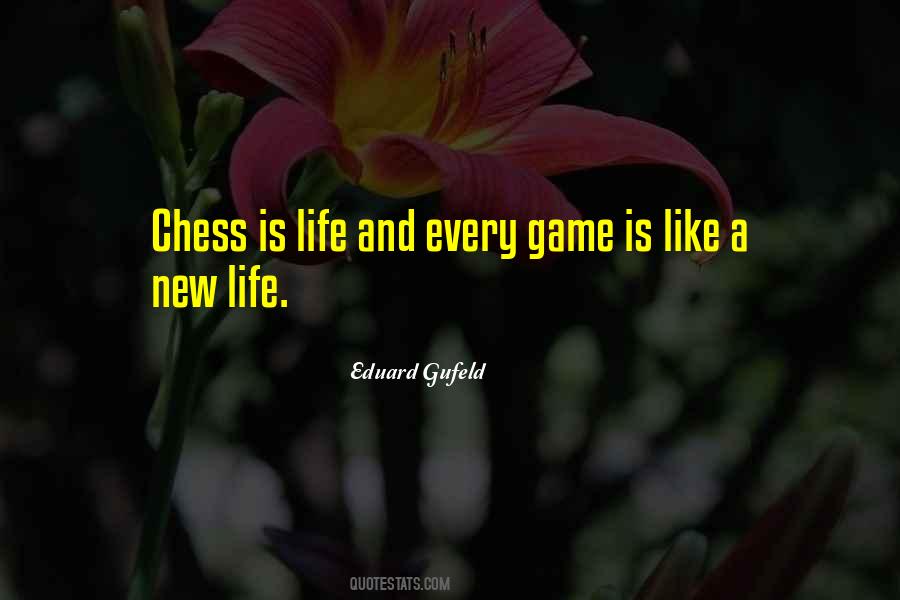 Chess Game Life Quotes #274188