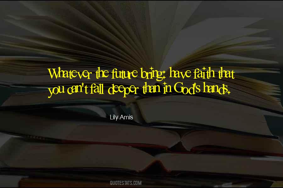 Have Faith God Quotes #1479511