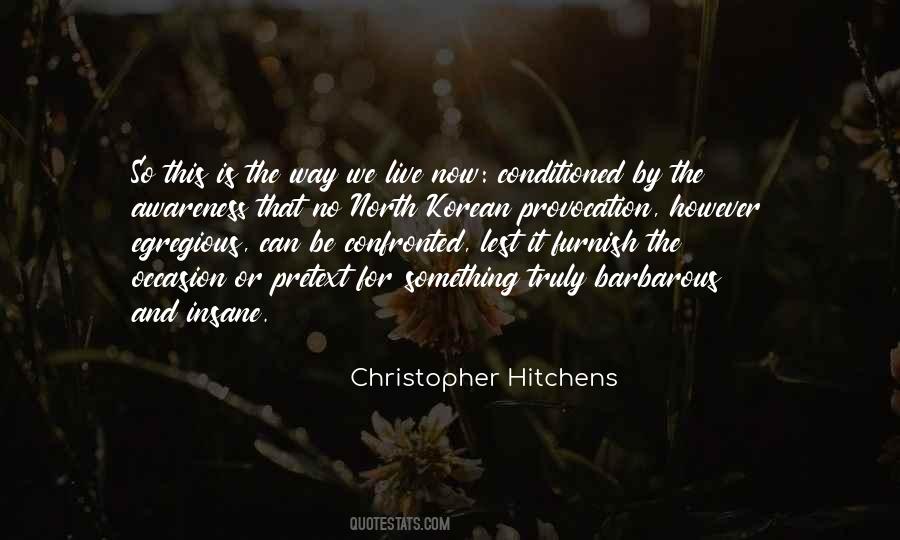 Live For Now Quotes #1023883