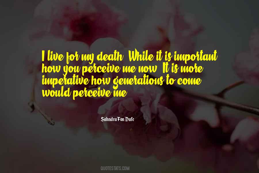 Live For Now Quotes #1437570