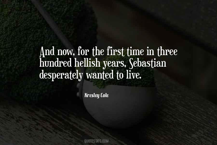 Live For Now Quotes #361839