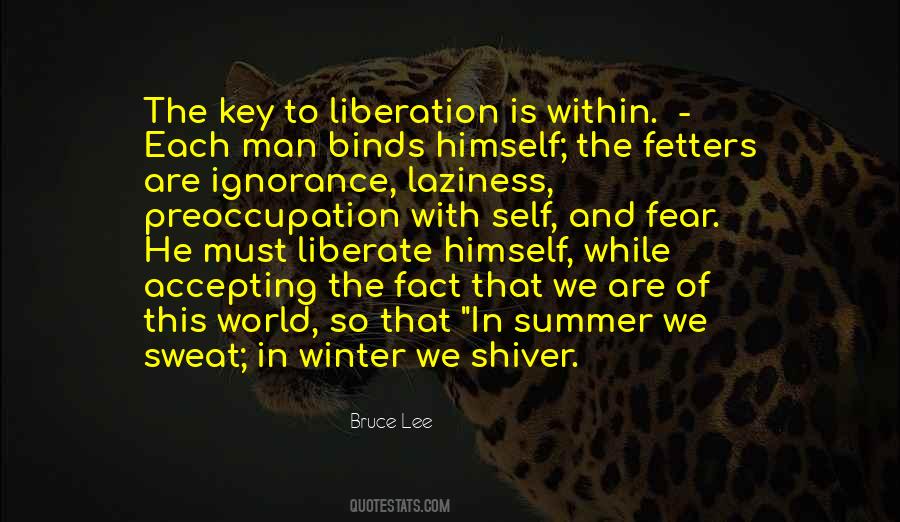 Ignorance Is Fear Quotes #474493