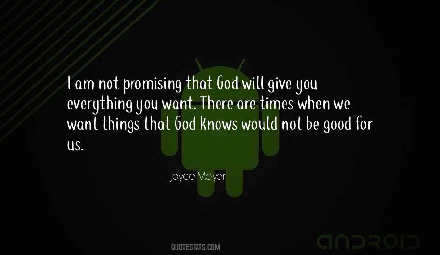 God Will Give You Quotes #1143272