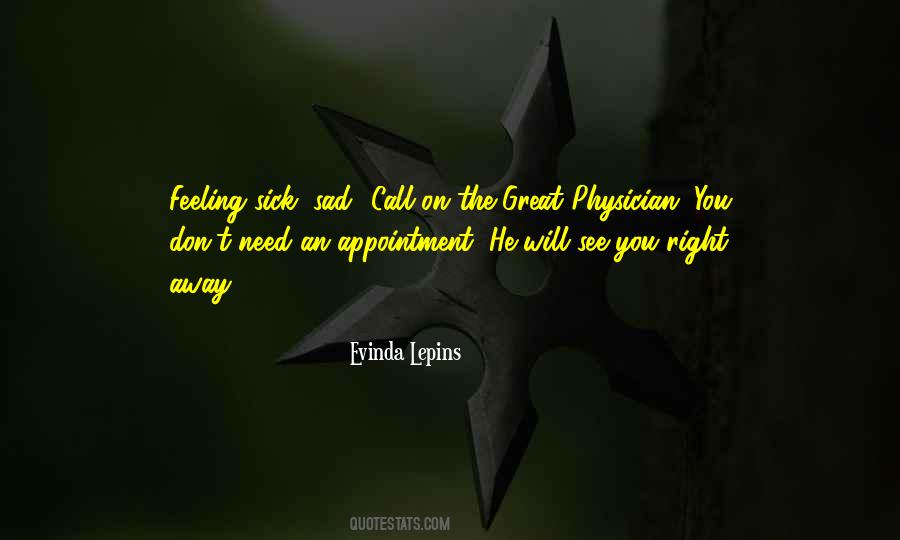 The Great Physician Quotes #1623443