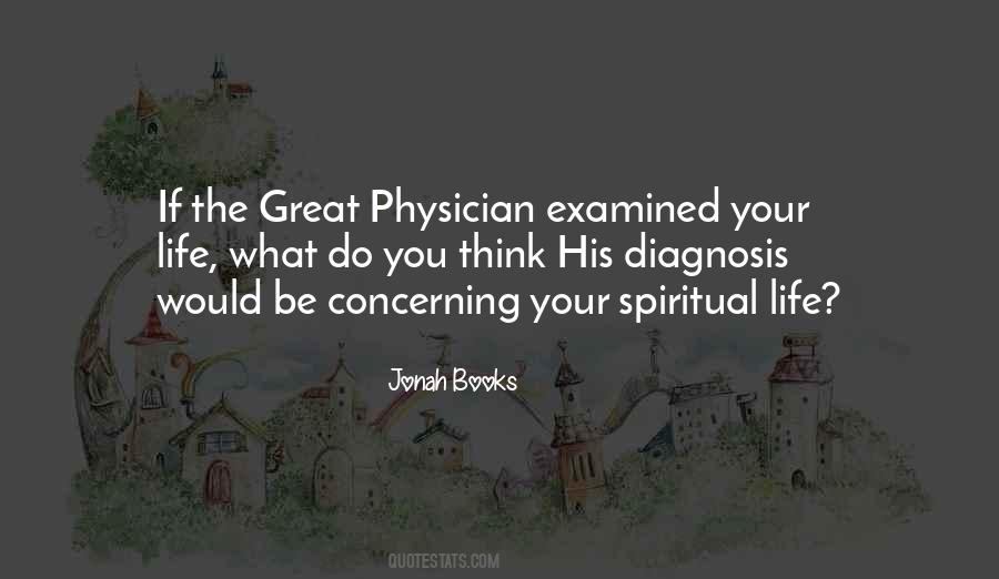 The Great Physician Quotes #818910