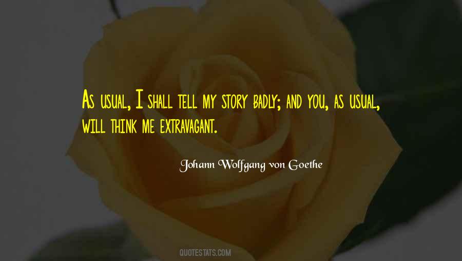 Tell My Story Quotes #1091508