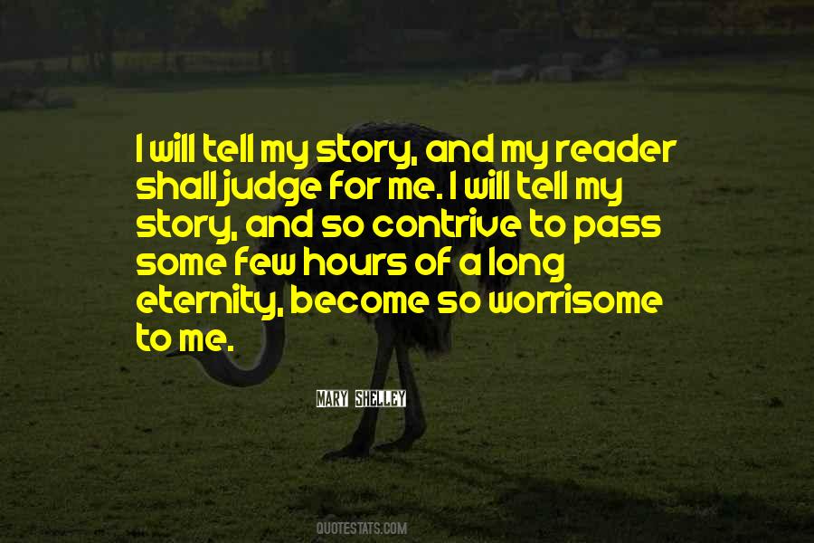 Tell My Story Quotes #1277190