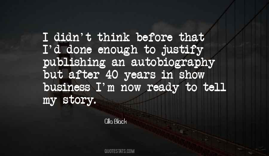 Tell My Story Quotes #1743045