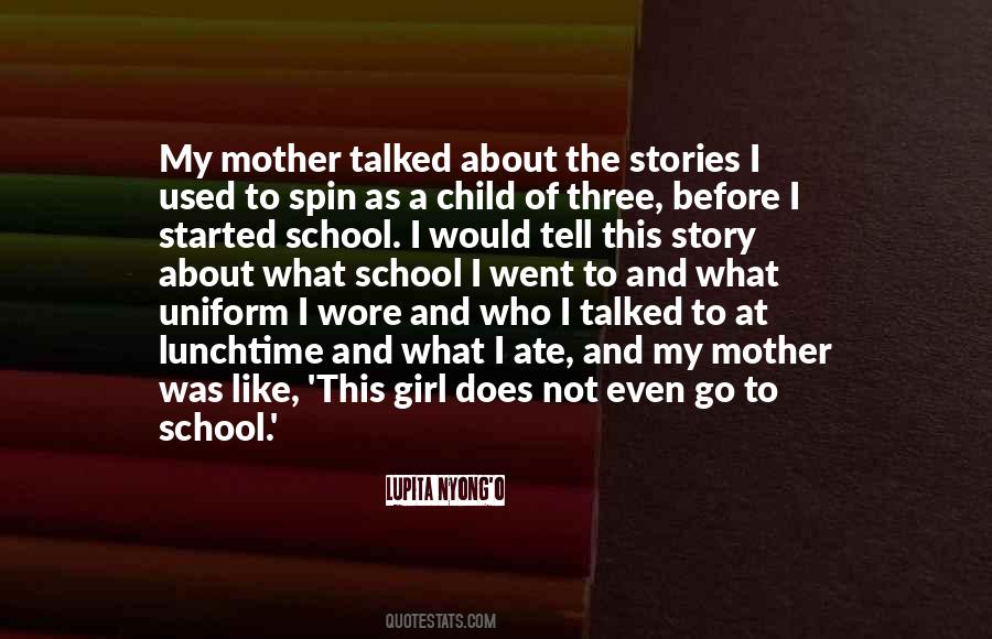 Tell My Story Quotes #544009