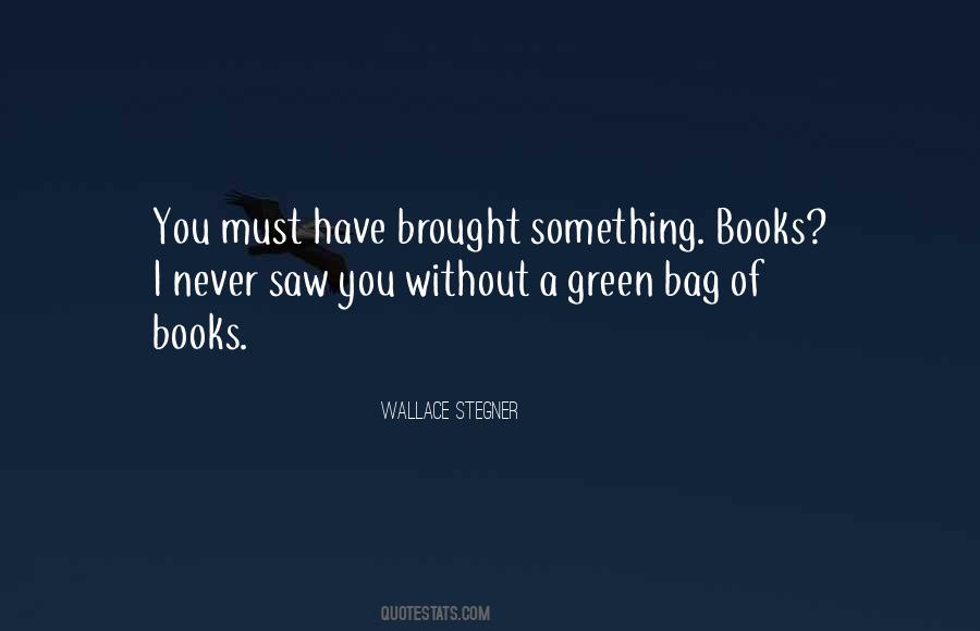 Must Have Books Quotes #470507