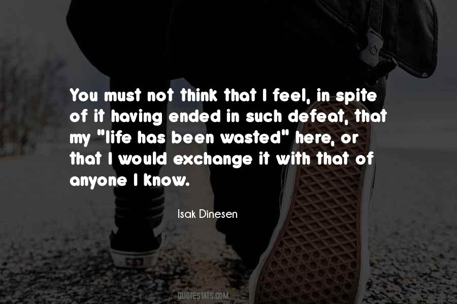 Not Having You In My Life Quotes #593032