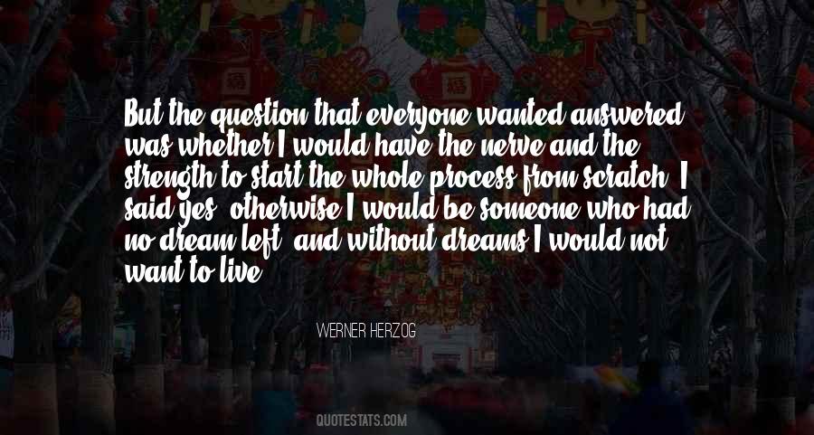 Everyone Has Left Me Quotes #483031