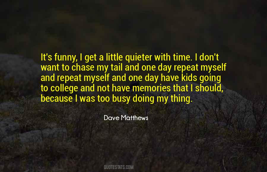 And Repeat Quotes #538773