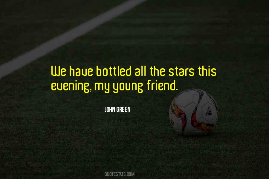 Young Friend Quotes #1060452