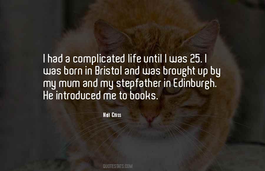 Born And Brought Up Quotes #1738492