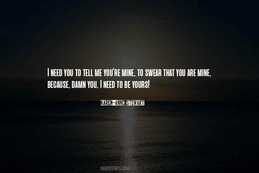 Need To Be With You Quotes #908784