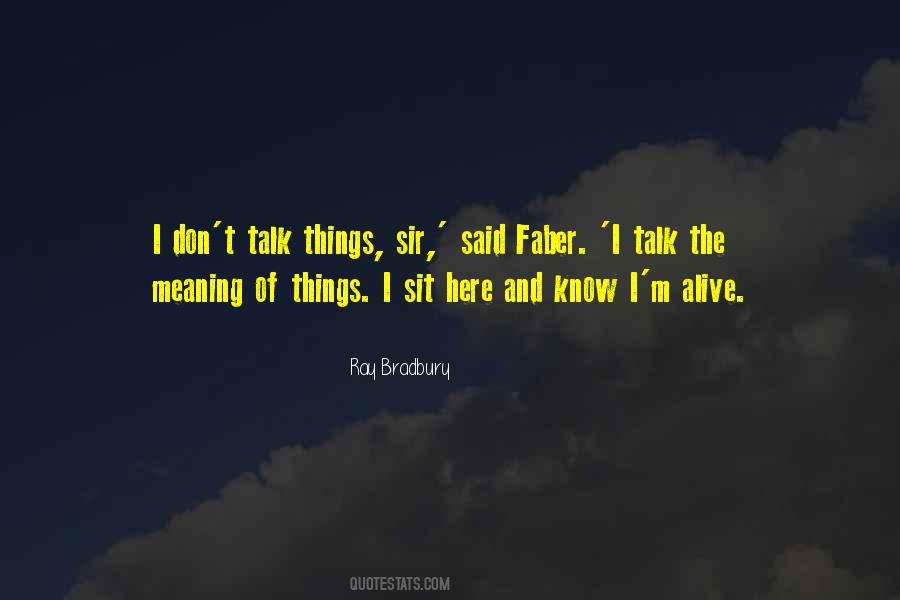 Quotes About The Meaning Of Things #1566687