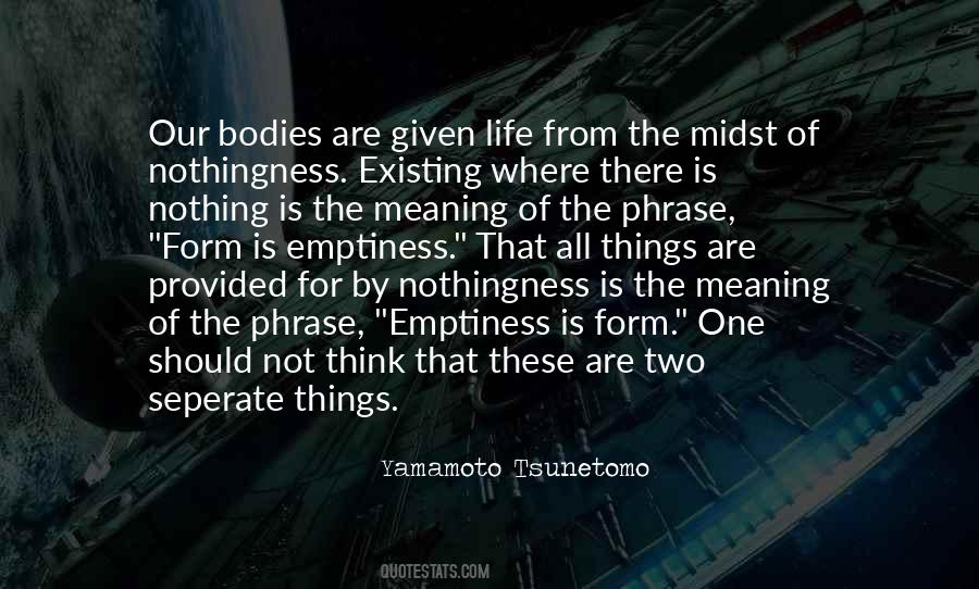 Quotes About The Meaning Of Things #419638