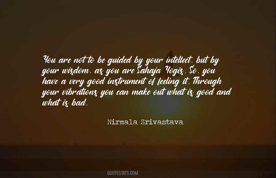 You Are Very Good Quotes #1434562