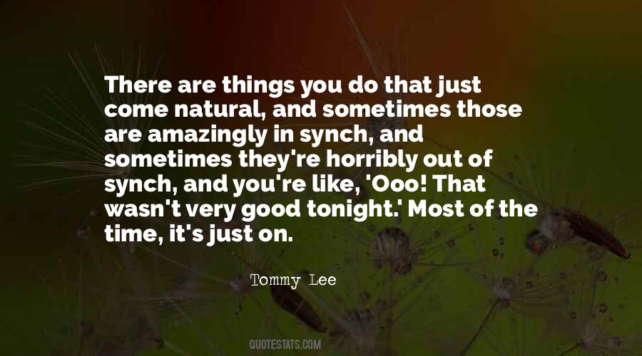You Are Very Good Quotes #1545182