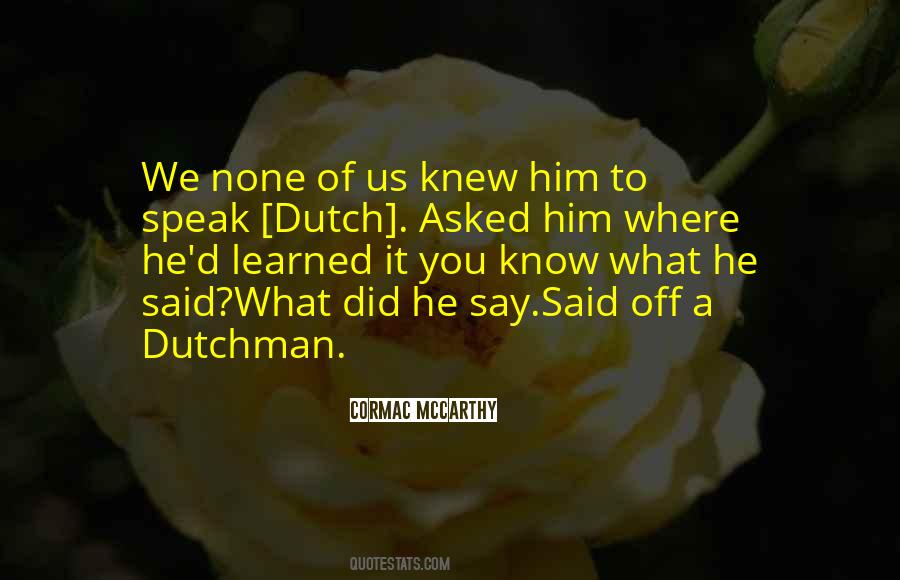 The Dutchman Quotes #1067155