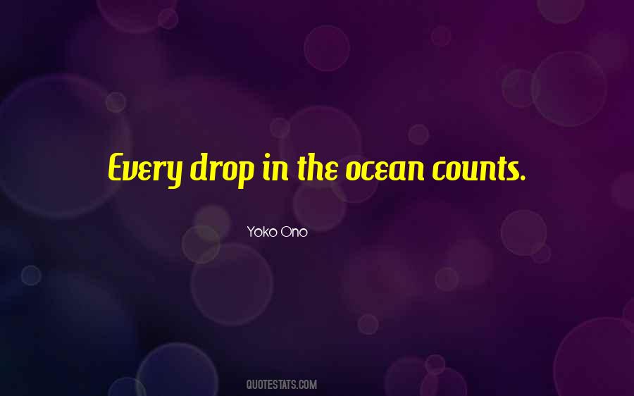 Drop In The Ocean Quotes #494373